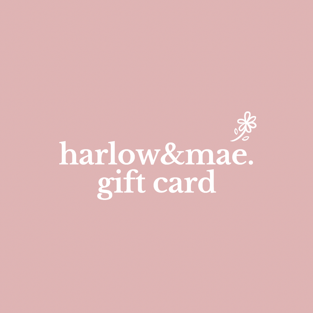 Harlow&Mae Gift Card